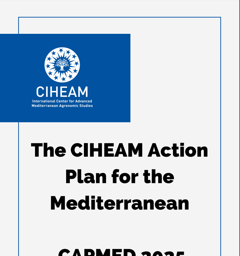 The CIHEAM Action Plan for the Mediterranean CAPMED 2025